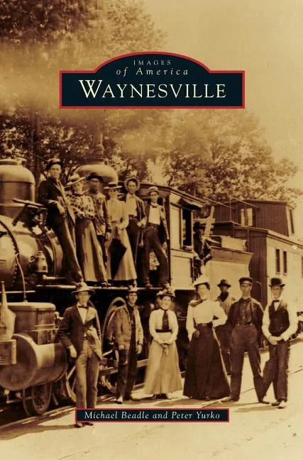 Waynesville - Hardcover