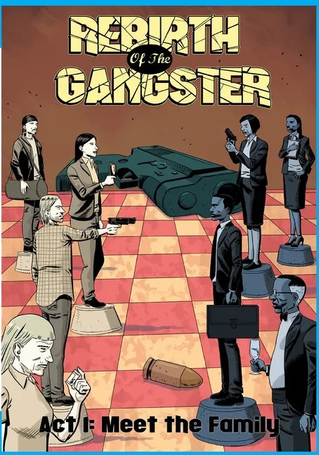 Rebirth of the Gangster Act 1 (Original Cover): Meet the Family - Paperback