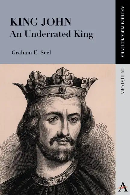 King John: An Underrated King - Paperback