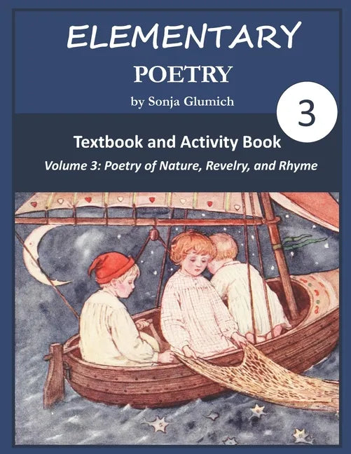 Elementary Poetry Volume 3: Textbook and Activity Book - Paperback