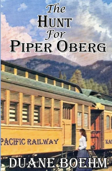 The Hunt For Piper Oberg - Paperback