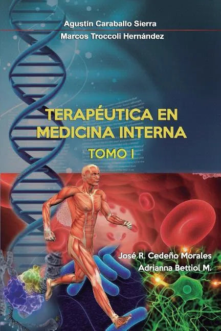 Terapeutica en Medicina Interna Tomo I - Paperback