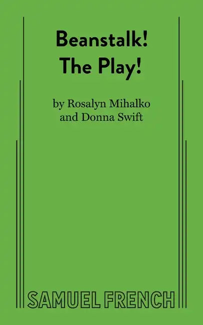 Beanstalk! the Play! - Paperback