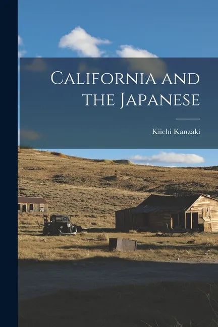 California and the Japanese - Paperback