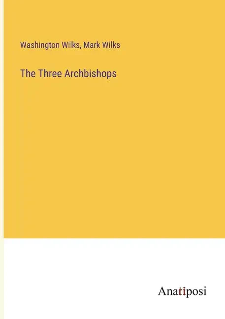 The Three Archbishops - Paperback
