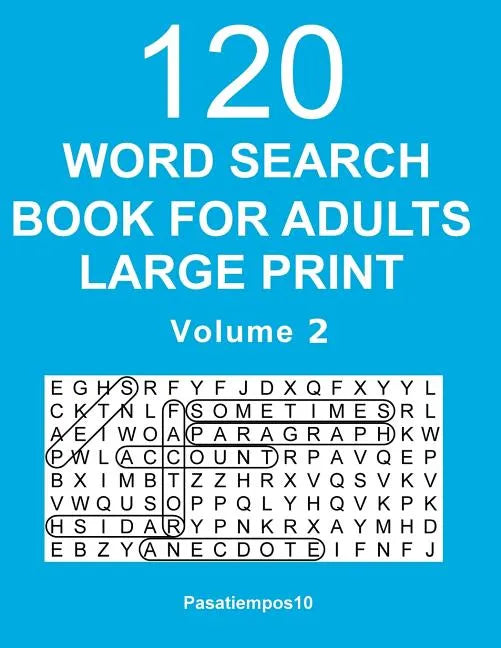Word Search Book for Adults Large Print: 120 Puzzles - Volume 2 - Paperback