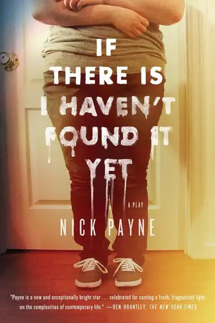 If There Is I Haven't Found It Yet - Paperback