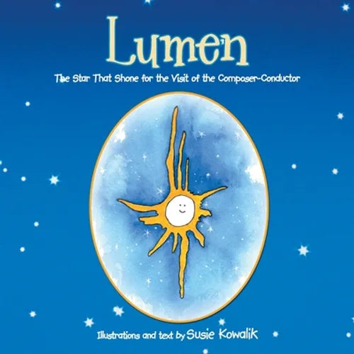 Lumen: The Star That Shone for the Visit of the Composer-Conductor - Paperback