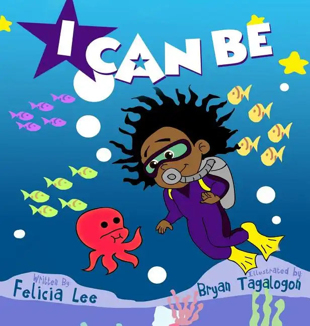 I Can Be - Hardcover