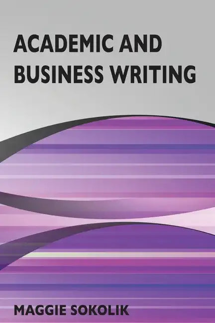 Academic and Business Writing - Paperback