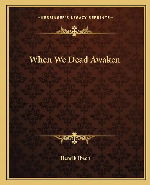When We Dead Awaken - Paperback