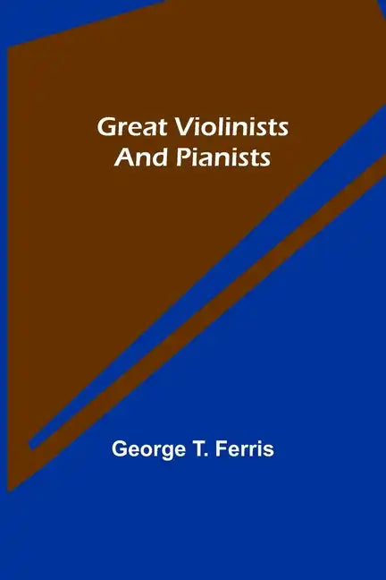 Great Violinists and Pianists - Paperback