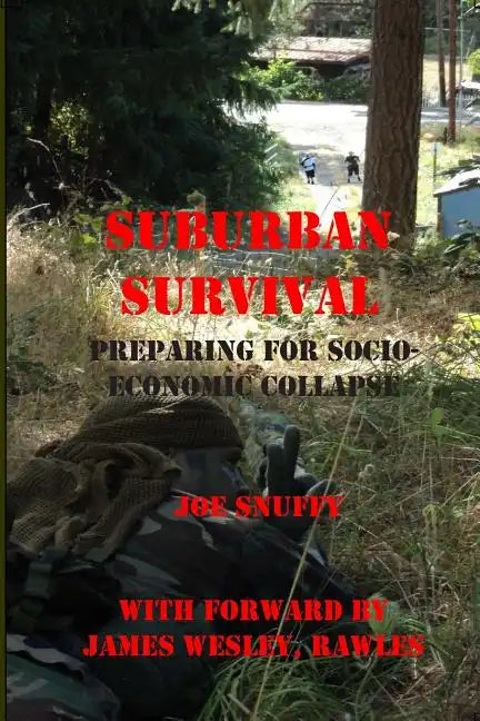 Suburban Survival: Preparing for Socio-Economic Collapse - Paperback