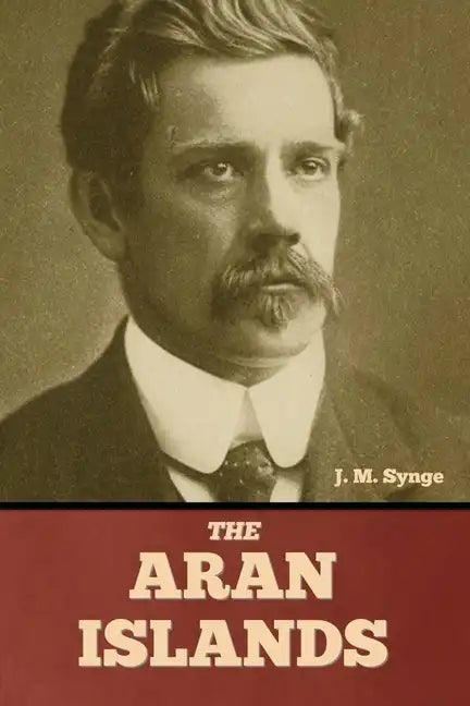 The Aran Islands - Paperback