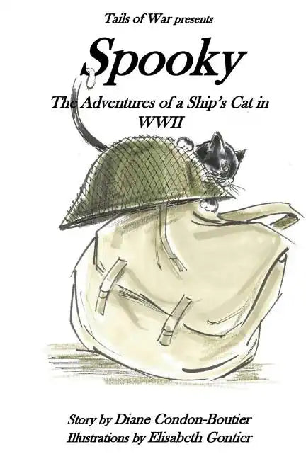 Spooky: The Adventures of a Ship's Cat in WWII - Paperback