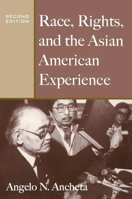 Race, Rights, and the Asian American Experience - Paperback