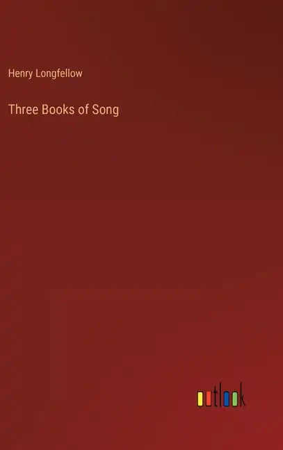 Three Books of Song - Hardcover