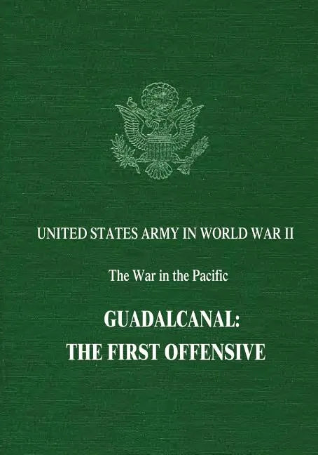 Guadalcanal: The First Offensive - Paperback