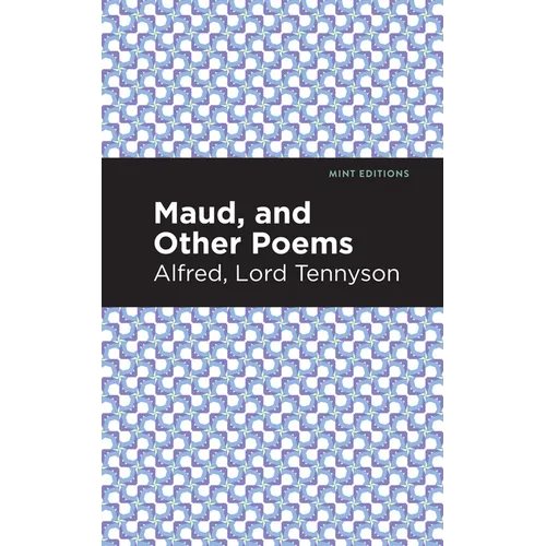 Maud, and Other Poems - Paperback