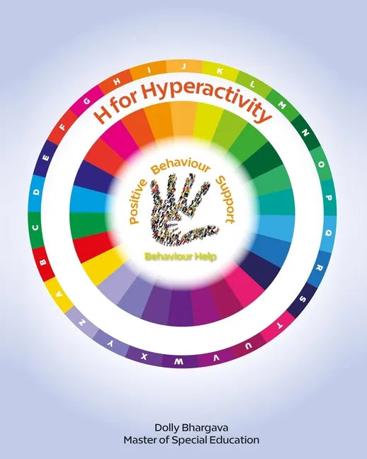 H for Hyperactivity: Positive Behaviour Support - Paperback