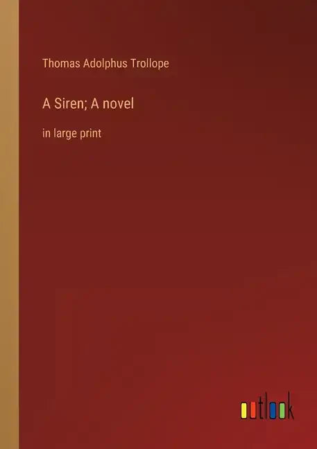 A Siren; A novel: in large print - Paperback