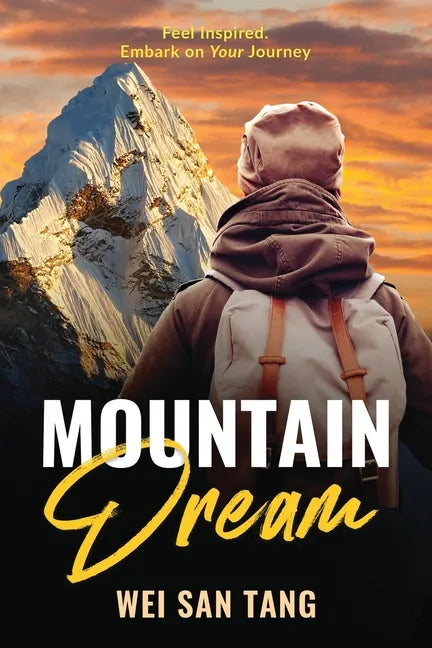 Mountain Dream: Feel Inspired. Embark on Your Journey - Paperback