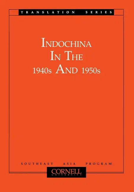 Indochina in the 1940s and 1950s - Paperback