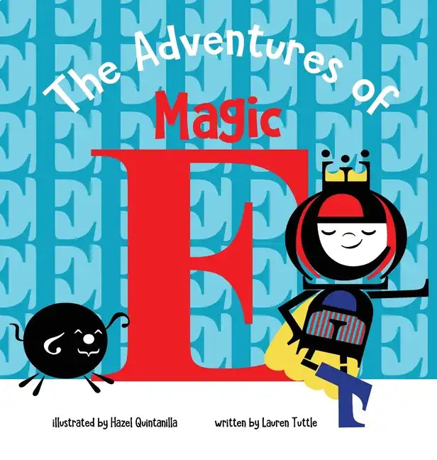 The Adventures of Magic E - Hardcover