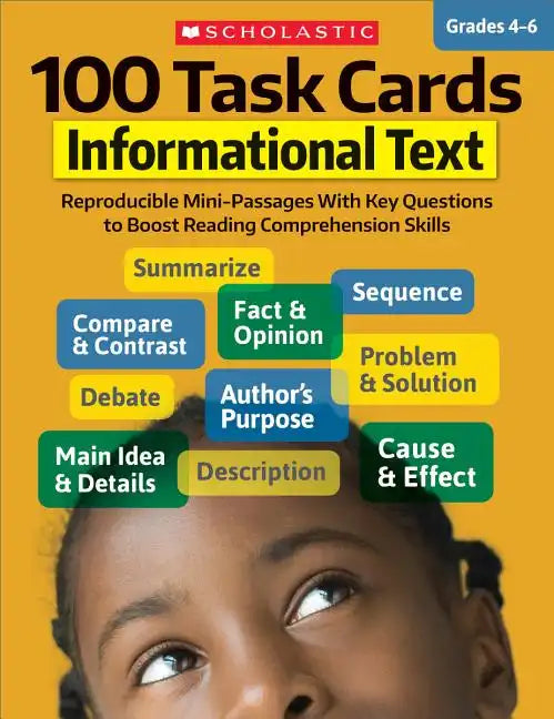 100 Task Cards: Informational Text: Reproducible Mini-Passages with Key Questions to Boost Reading Comprehension Skills - Paperback