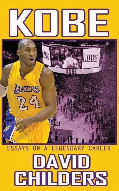 Kobe: Essays on a Legendary Career - Paperback