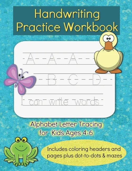 Handwriting Practice Workbook: For Kids Ages 4-6, Alphabet ABC Letter Tracing For Preschoolers, Letters and Sight Words PreK Kindergarten - Paperback
