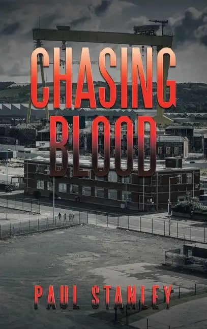 Chasing Blood - Hardcover