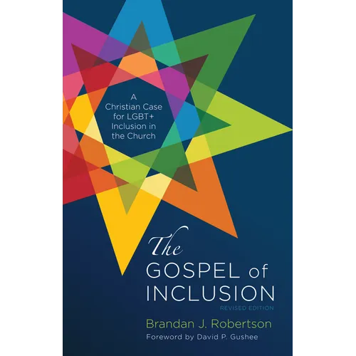 The Gospel of Inclusion, Revised Edition - Hardcover