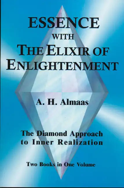 Essence with the Elixir of Enlightenment: The Diamond Approach to Inner Realization - Paperback