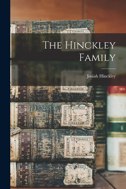 The Hinckley Family - Paperback