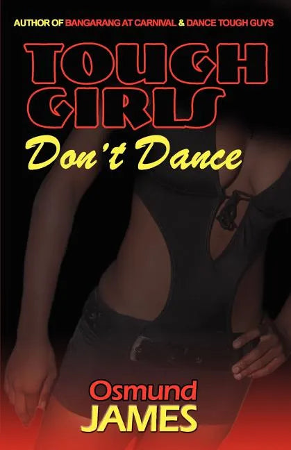 Tough Girls Don't Dance - Paperback