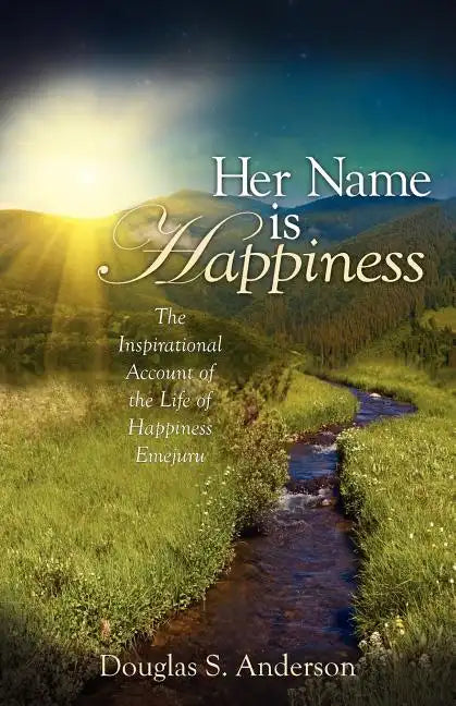 "Her Name is Happiness" - Paperback