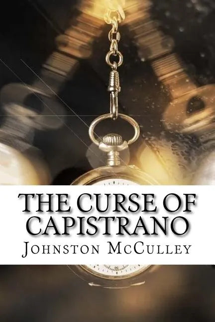 The Curse of Capistrano - Paperback
