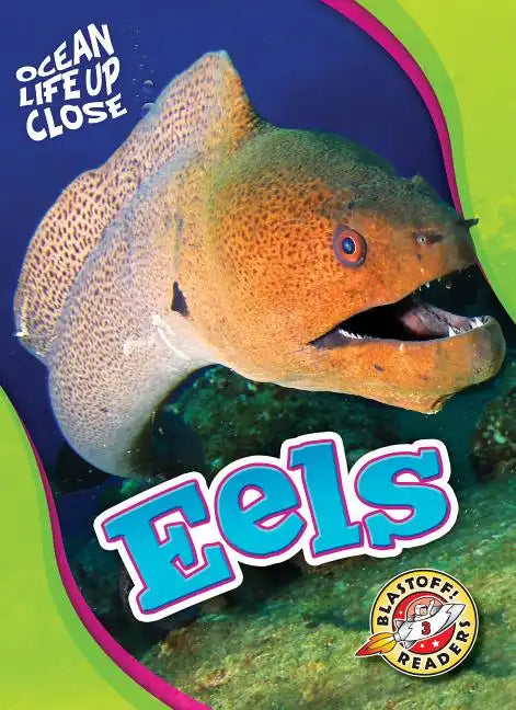 Eels - Library Binding