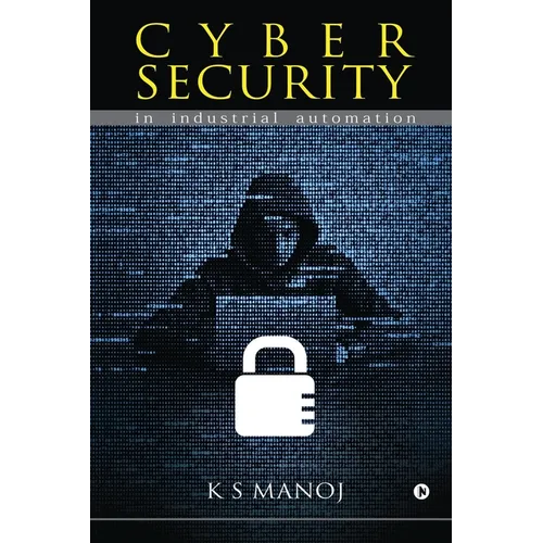 Cyber Security: in industrial automation - Paperback