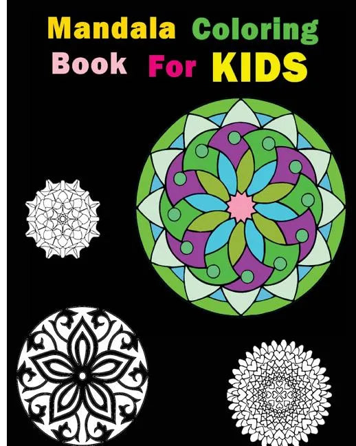 Mandala Coloring Book For Kids: Stress Relieving Patterns - Paperback