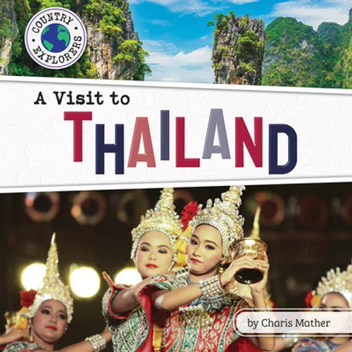A Visit to Thailand - Library Binding