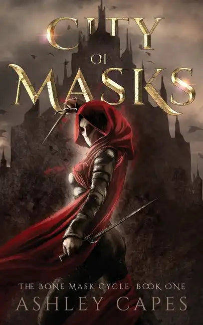City of Masks: (An Epic Fantasy Novel) - Paperback