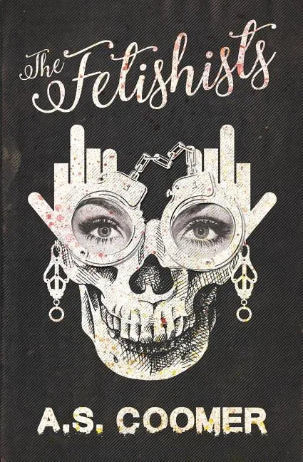 The Fetishists - Paperback