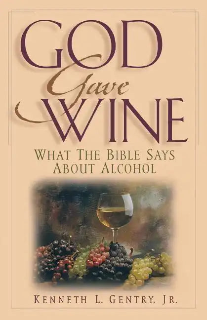 God Gave Wine - Paperback