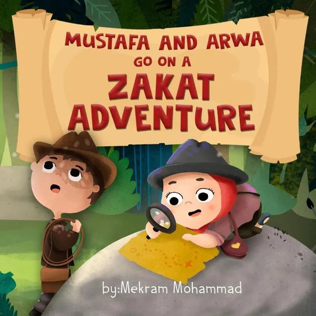 Mustafa and Arwa go on a Zakat Adventure - Paperback