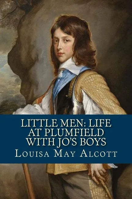Little Men: Life At Plumfield With Jo's Boys - Paperback