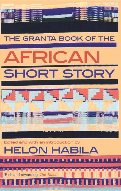 The Granta Book of the African Short Story - Paperback
