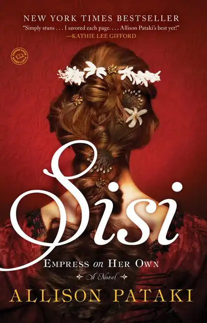 Sisi: Empress on Her Own - Paperback