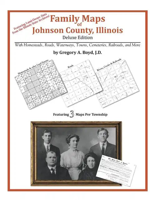 Family Maps of Johnson County, Illinois - Paperback